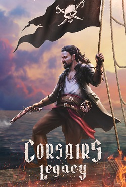 Corsairs Legacy Pirate Action RPG (2023) PC | RePack